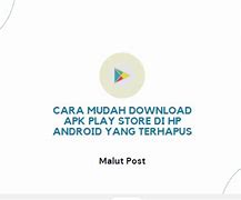 Menginstal Play Store Yang Terhapus